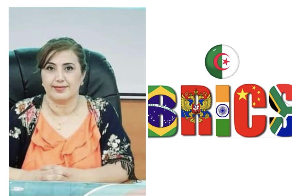 15e Sommet des pays des BRICS : La docteure Souhila Berrahou livre les enjeux et retombées d’une éventuelle adhésion de l’Algérie