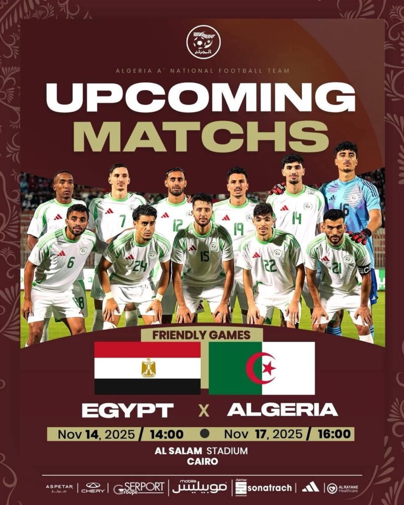 la sélection algérienne A’ affrontera deux fois l’Égypte au Caire, des tests majeurs pour Madjid Bougherra et ses joueurs locaux avant le grand rendez-vous.