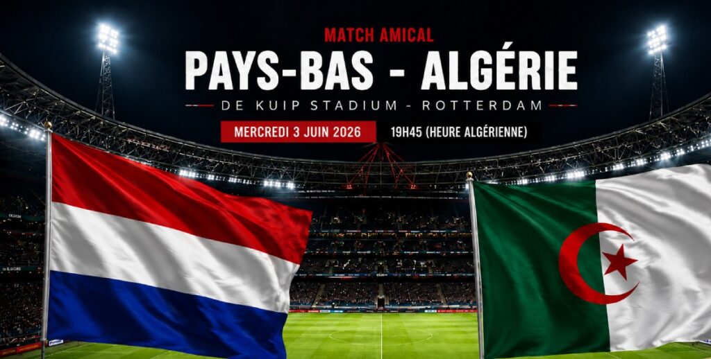Pays-Bas – Algérie : la composition des Verts est tombée ! (Officiel) À quelques minutes du coup d’envoi du choc amical entre les Pays-Bas et l’Algérie à Rotterdam, les deux sélectionneurs ont dévoilé leurs compositions officielles
